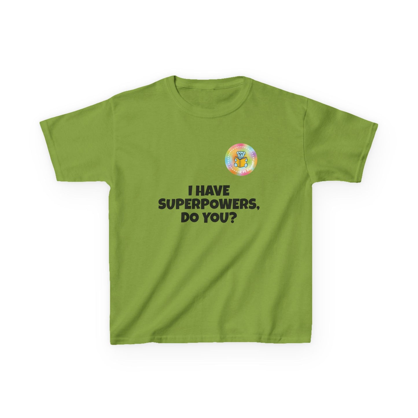 Kids I have superpowers, do you (plain text) t-shirt
