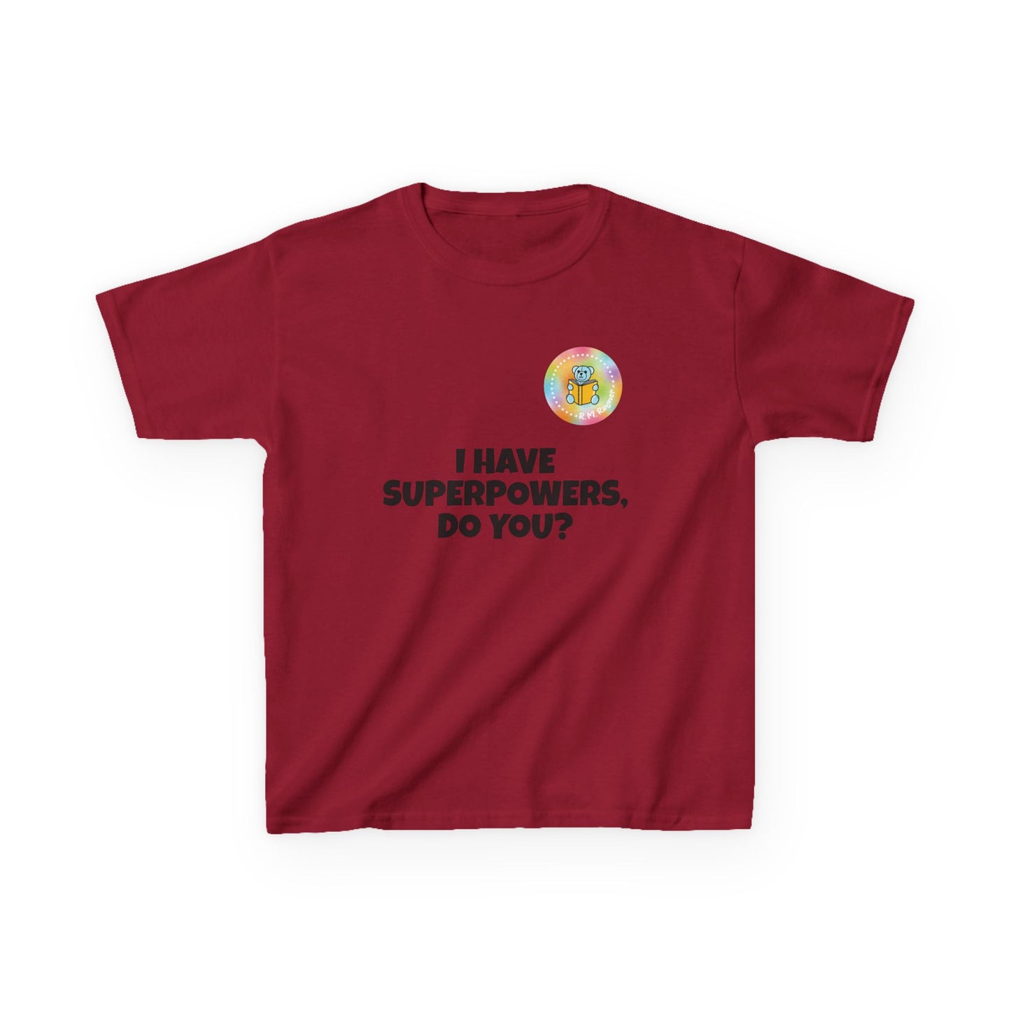 Kids I have superpowers, do you (plain text) t-shirt