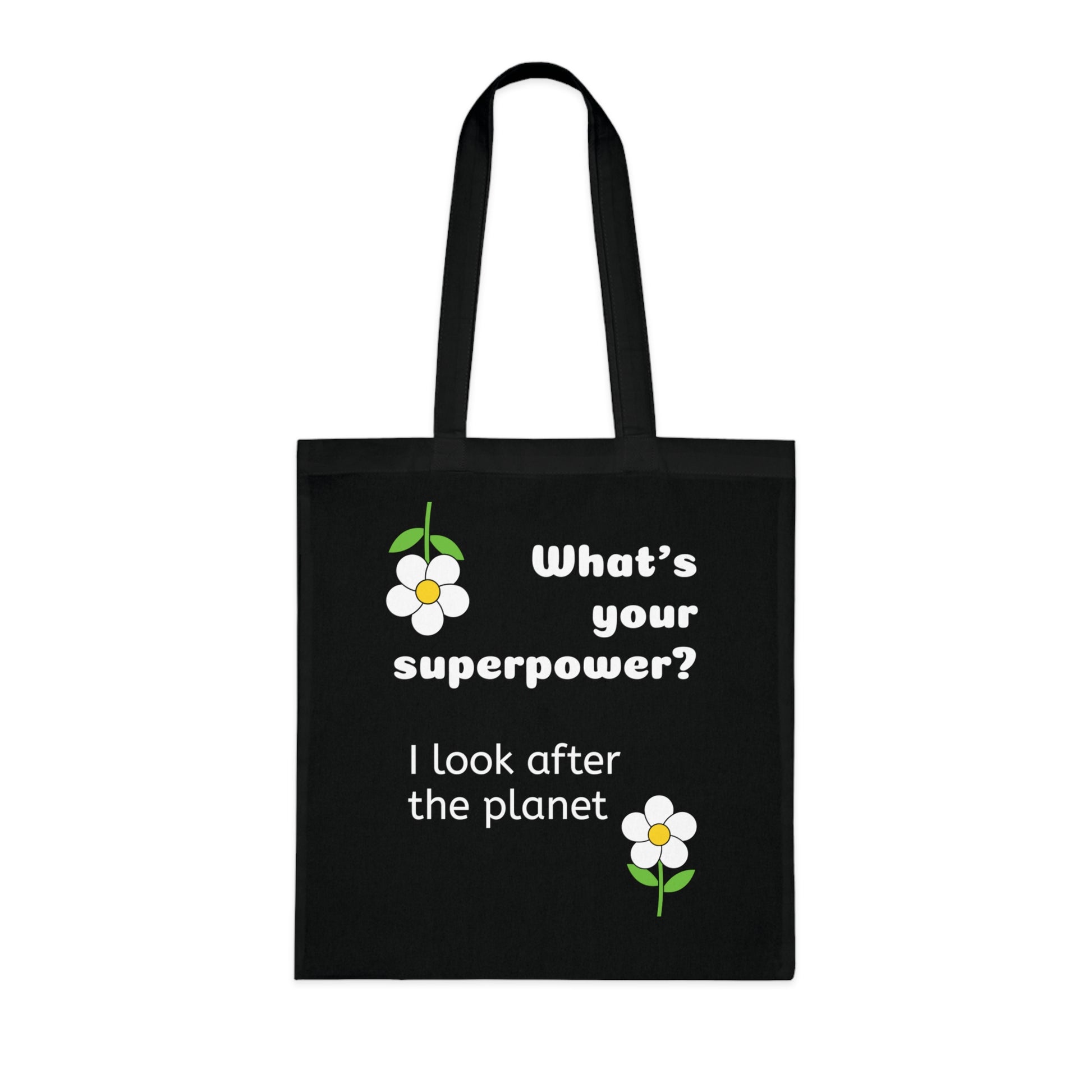 Cotton Tote Bag - What's your superpower? I look after the planet image 32