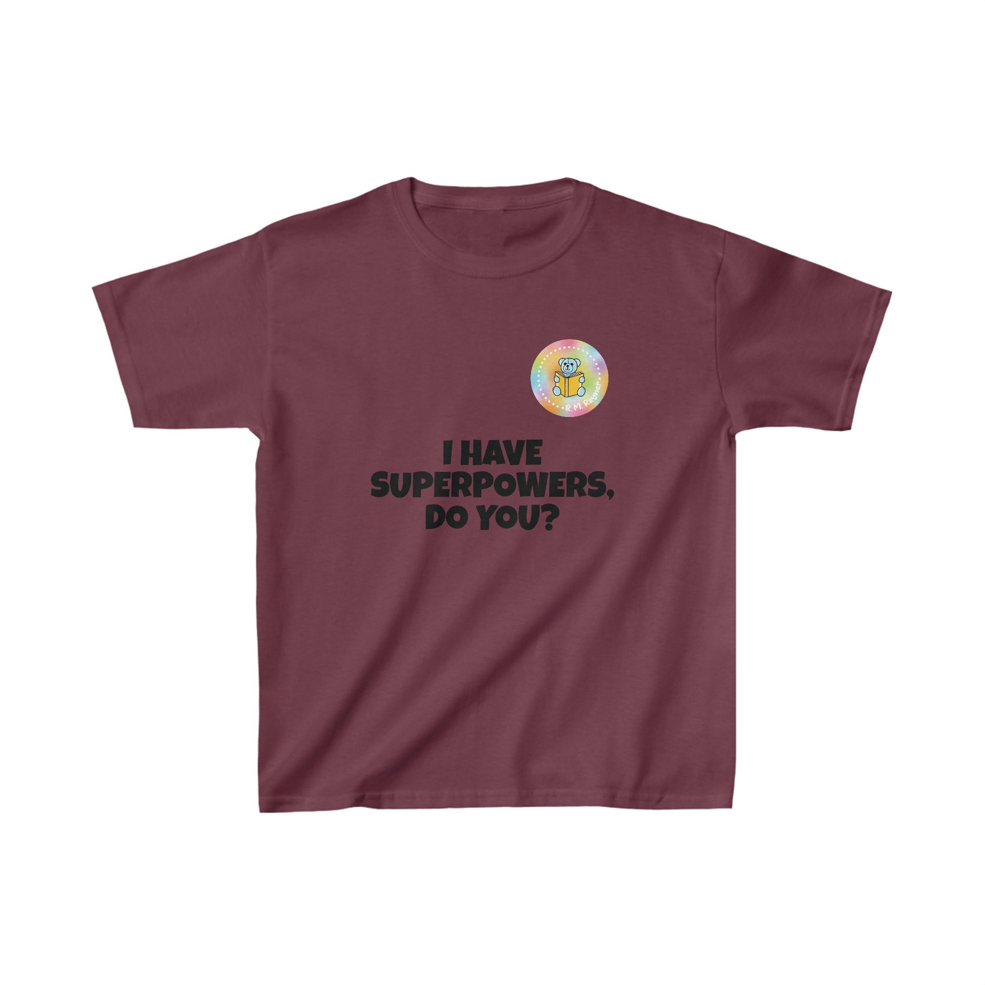 Kids I have superpowers, do you (plain text) t-shirt - S, Maroon image