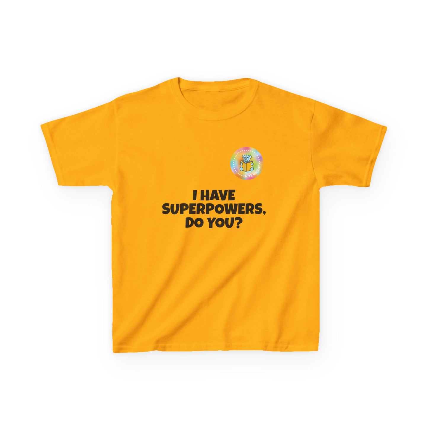 Kids I have superpowers, do you (plain text) t-shirt