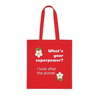 Cotton Tote Bag - What's your superpower? I look after the planet image 37