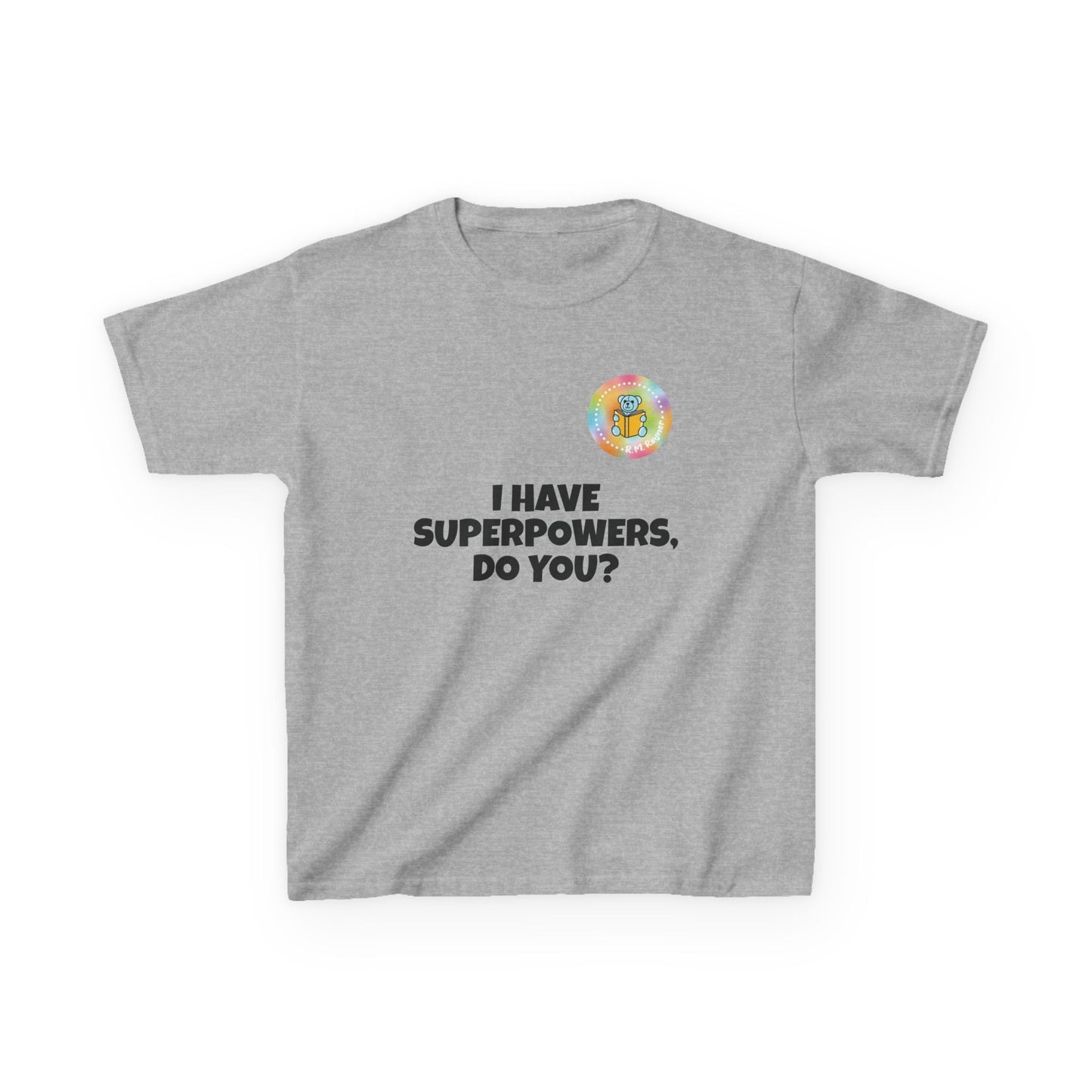 Kids I have superpowers, do you (plain text) t-shirt