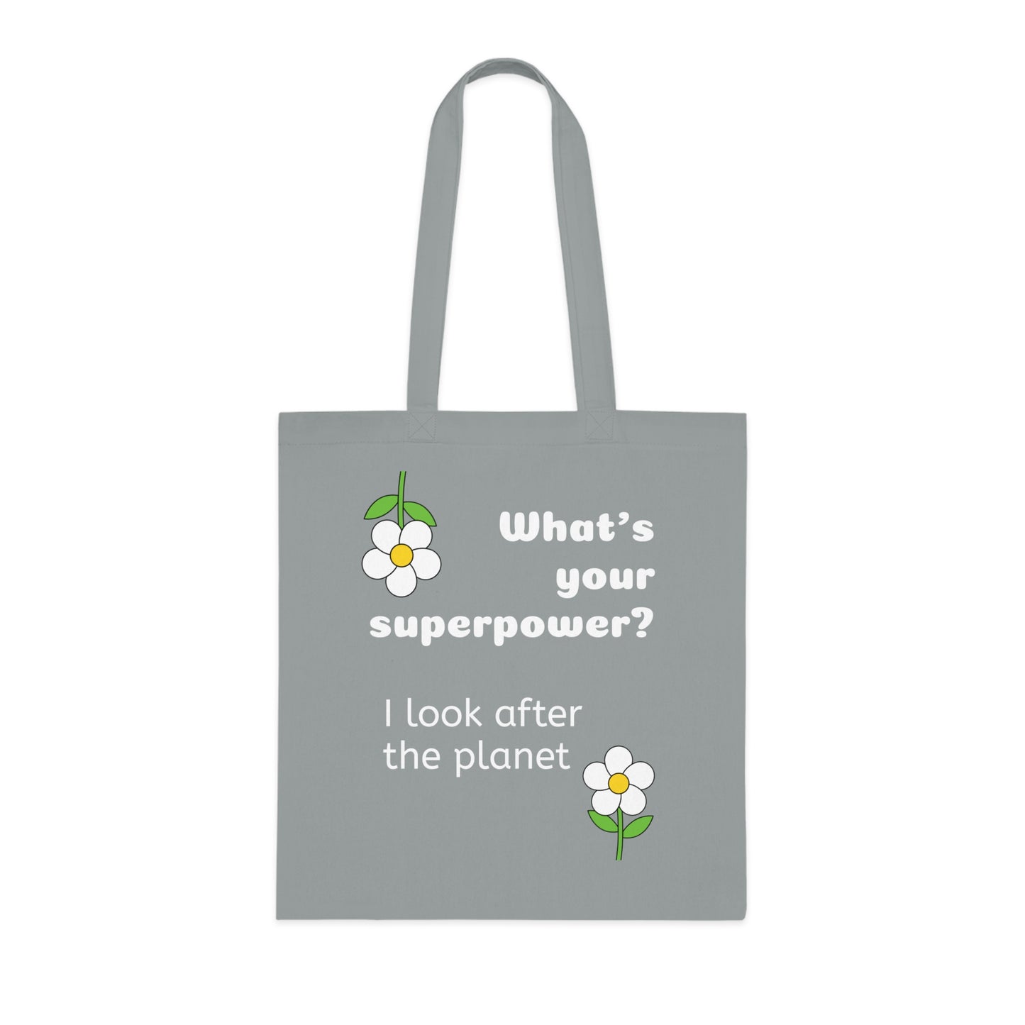 Cotton Tote Bag - What's your superpower? I look after the planet image 7